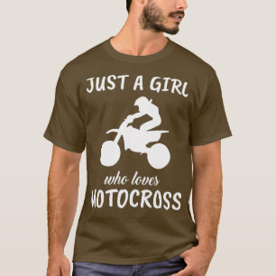Just A Girl Who Loves Motocross Sports Outfit T-Shirt