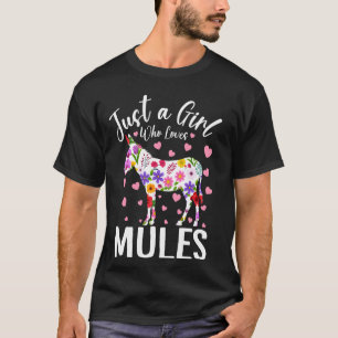 Just A Girl Who Loves Mules Women And Girls Mule T-Shirt