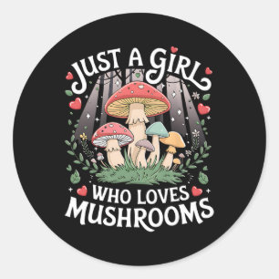 Just A Girl Who Loves Mushrooms Retro Nature Teen  Classic Round Sticker