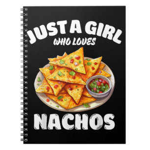 Just A Girl Who Loves Nachos Funny Food Lover Notebook