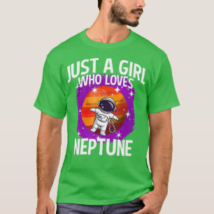 Just A Girl Who Loves Neptune T-Shirt