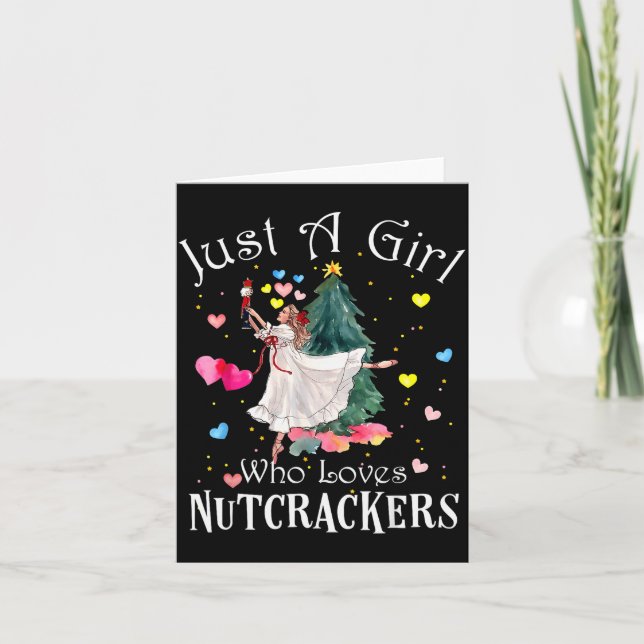 Just A Girl Who Loves Nutcrackers Funny Ballet Chr Card (Front)