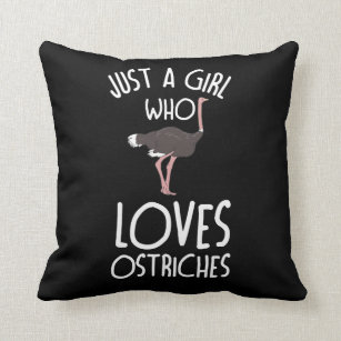 Just A Girl who loves OSTRICHES Funny OSTRICH Throw Pillow