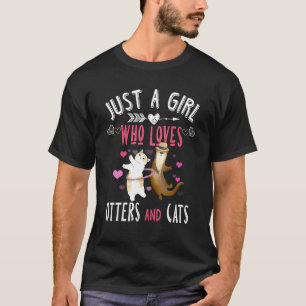 Just A Girl Who Loves Otters And Cats Women T-Shirt