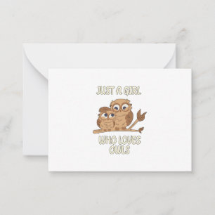 Just A Girl Who Loves Owls Card