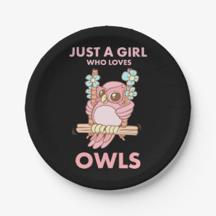 Just A Girl Who Loves Owls Paper Plate