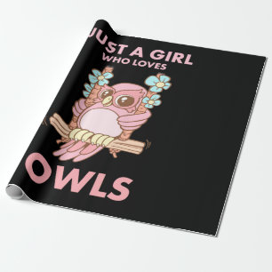 Just A Girl Who Loves Owls Wrapping Paper