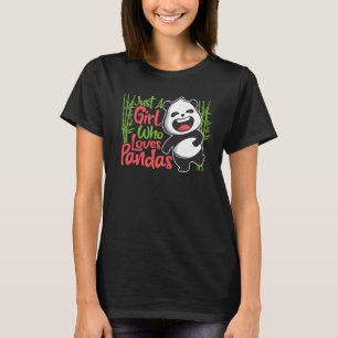 Just A Girl Who Loves Pandas Animal  For Women Bea T-Shirt