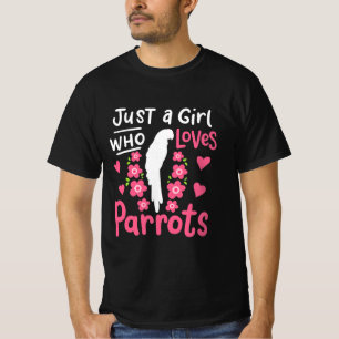 Just A Girl Who Loves Parrot T-Shirt