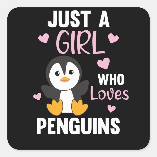Just A Girl Who Loves Penguins Cute Penguin Heart Square Sticker (Front)