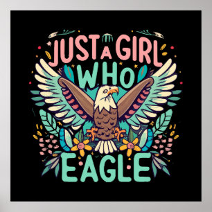just a girl who loves Philippine Eagle Poster