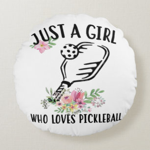 Just a girl who loves Pickleball Round Pillow