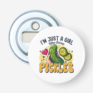 Just A Girl Who Loves Pickles - Funny Vegan Bottle Opener