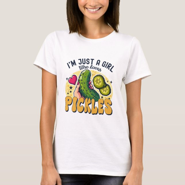 Just A Girl Who Loves Pickles - Funny Vegan T-Shirt (Front)