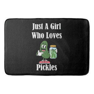 Just A Girl Who Loves Pickles Pickle Bath Mat