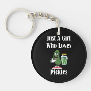 Just A Girl Who Loves Pickles Pickle Keychain