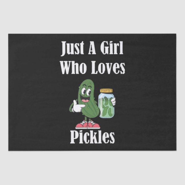 Just A Girl Who Loves Pickles Pickle Tissue Paper (Front)