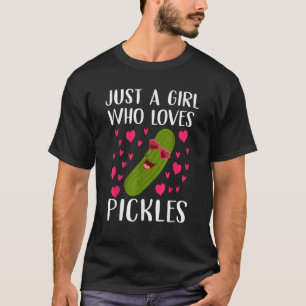 Just A Girl Who Loves Pickles Vegan Cucumber Wom T-Shirt
