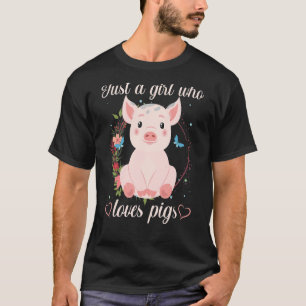 Just a Girl who loves Pigs Harvest Farming Barn Ca T-Shirt