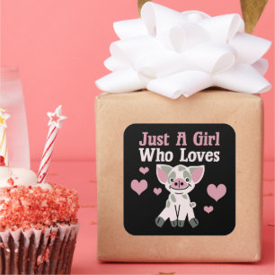 Just A Girl Who Loves Pigs   Square Sticker