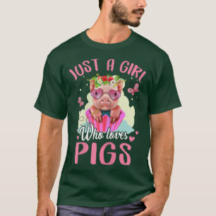 Just A Girl Who Loves PigsCute Pig Design 3587  T-Shirt