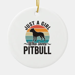 Just a Girl Who Loves Pitbull Vintage Dog Design_1 Ceramic Ornament