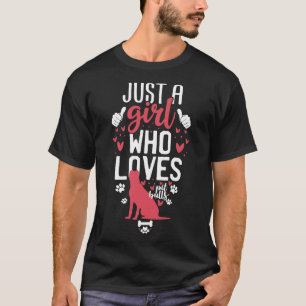 Just a Girl Who Loves Pitbulls T-Shirt