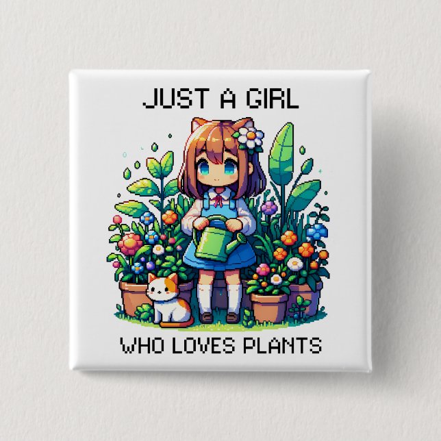 Just a Girl Who Loves Plants  2 Inch Square Button (Front)