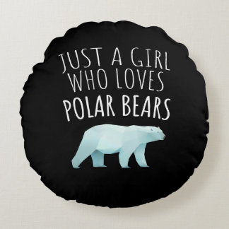 Just A Girl Who Loves Polar Bears Animal Lover Round Pillow