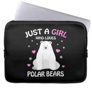 Just A Girl Who Loves Polar Bears Girls Polar Bear Laptop Sleeve
