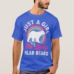 Just A Girl Who Loves Polar Bears Polar Bear Lover T-Shirt
