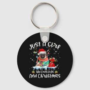 Just A Girl Who Loves Pug And Christmas Ugly Keychain