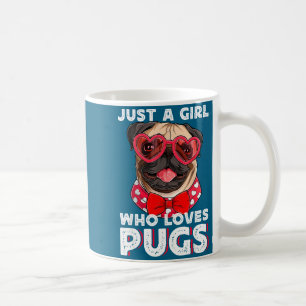 Just A Girl Who Loves Pugs Cute Pet Lover Coffee Mug