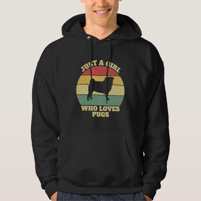 Just A Girl Who Loves Pugs Pug Girls Classic T-Shi Hoodie (Front)