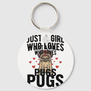 Just A Girl Who Loves Pugs Vintage Dog Shirt Desig Keychain