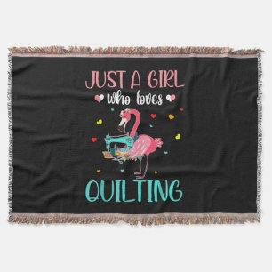 Just A Girl Who Loves Quilting And Flamingo Throw Blanket