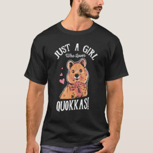 Just A Girl Who Loves Quokkas Aussie Wildlife Anim T-Shirt