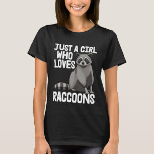 Just A Girl Who Loves Raccoon  Mangut Tees Animal 