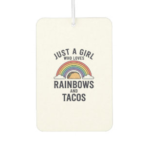 Just a Girl Who Loves Rainbows and Tacos Shirt_1 Air Freshener
