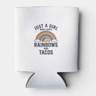 Just a Girl Who Loves Rainbows and Tacos Shirt_1 Can Cooler