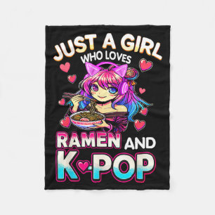 Just A Girl Who Loves Ramen And K-p Fleece Blanket