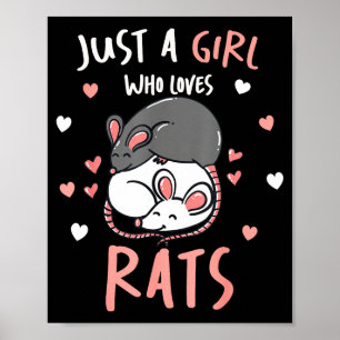 Just A Girl Who Loves Rats Cute Pet Lover Gift For Poster