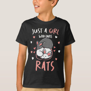 Just A Girl Who Loves Rats Cute Pet Lover Gift For T-Shirt