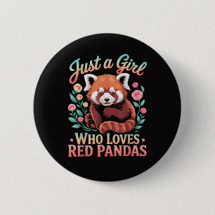 Just A Girl Who Loves Red Pandas 2 Inch Round Button