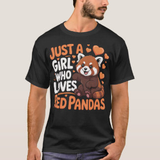 Just A Girl Who Loves Red Pandas Cute Wildlife T-Shirt
