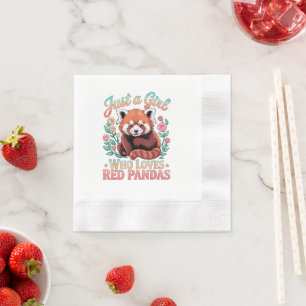 Just A Girl Who Loves Red Pandas Napkin