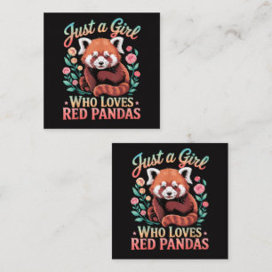 Just A Girl Who Loves Red Pandas Square Business Card