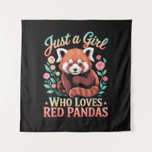 Just A Girl Who Loves Red Pandas Tapestry
