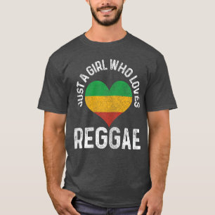 Just A Girl Who Loves Reggae Music Rastafari Rasta T-Shirt