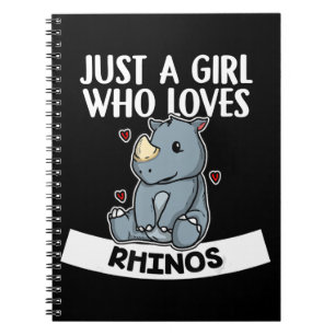 just a girl who loves rhinos cute rhinoceros notebook